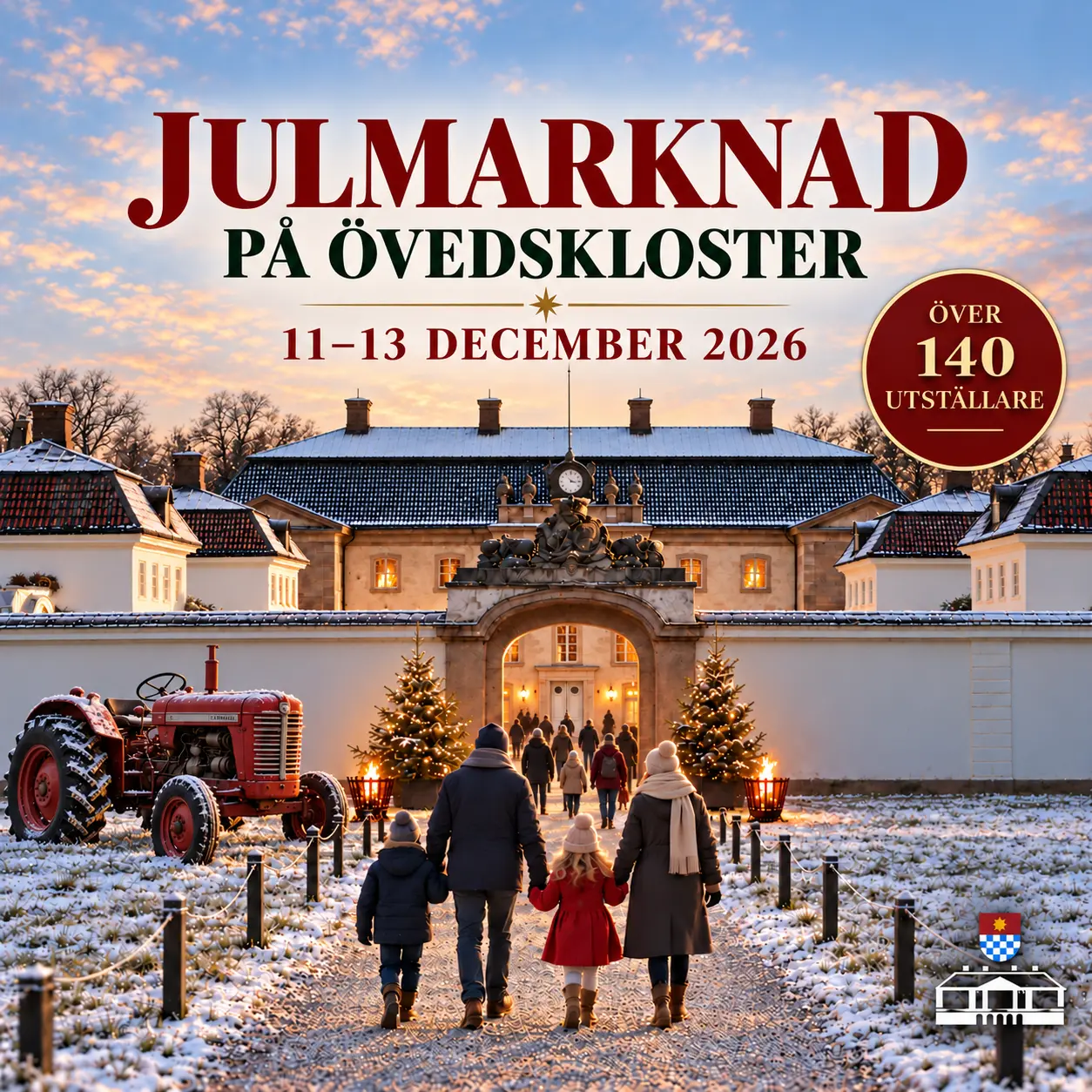 Affisch för JUL på Övedskloster 11–13 december 2026: en familj går mot den upplysta portalen med röd veterantraktor, julgranar och slottet i bakgrunden